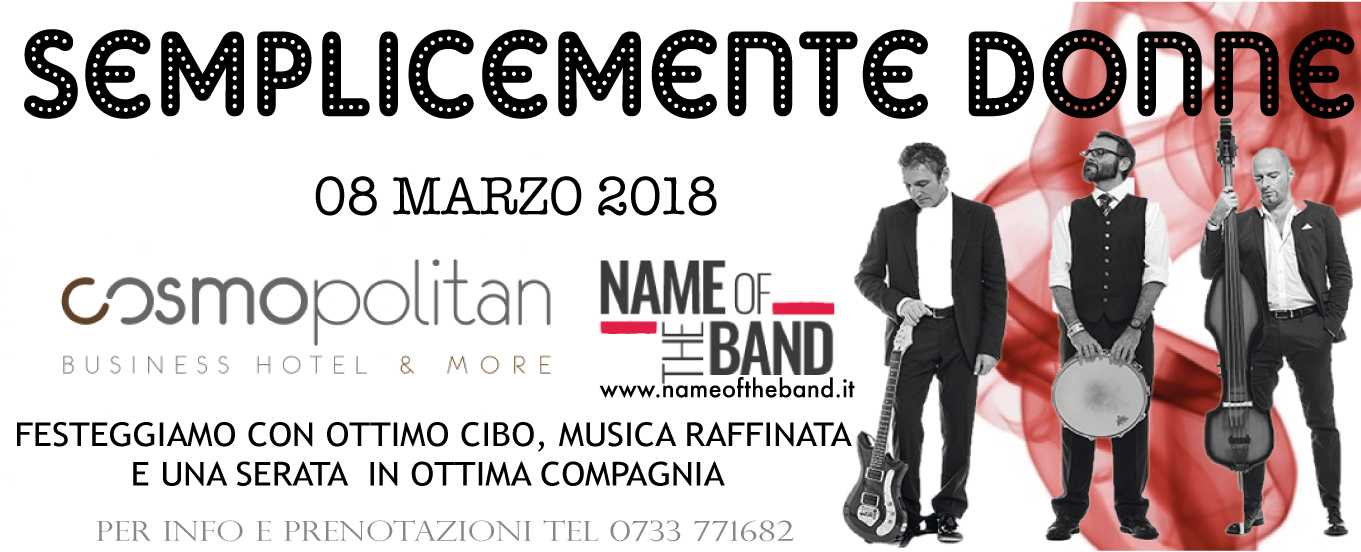 Festa della Donna 2018 al ComsoRestaurant, il ristorante del Cosmopolitan Hotel di Civitanova Marche (Macerata - MC - Marche)